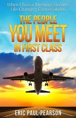 The People You Meet in First Class