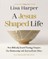A Jesus-Shaped Life Bible Study Guide Plus Streaming Video