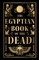 The Egyptian Book of the Dead (Deluxe Hardbound Edition)