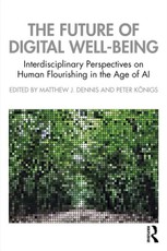 The Future of Digital Well-Being