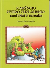 Karžygio Petro Puplauskio nuotykiai ir pergalės