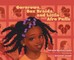 Cornrows, Box Braids, and Little Afro Puffs