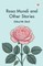 Rosa Mundi and Other Stories