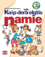 Kaip dera elgtis namie