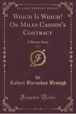 Which Is Which? Or Miles Cassidy's Contract, Vol. 2
