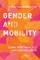 Gender and Mobility