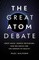 The Great Atom Debate