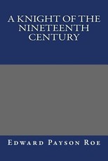 A Knight of the Nineteenth Century