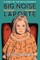 Big Noise from LaPorte