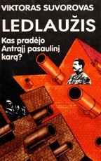 Ledlaužis. Kas pradėjo antrąjį pasaulinį karą?