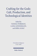 Crafting for the Gods: Cult, Production, and Technological Identities