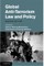 Global Anti-Terrorism Law and Policy