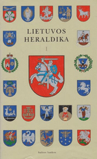 Lietuvos heraldika. I tomas