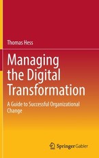 Managing the Digital Transformation