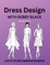 Dress Design with Debby Black