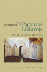 Pagonybė Lietuvoje. Moteriškosios dievybės