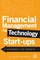 Financial Management for Technology Start-Ups