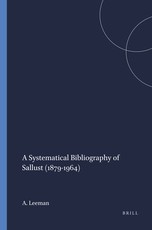 A Systematical Bibliography of Sallust (1879-1964)