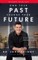Own Your Past Change Your Future