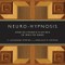 Neuro-Hypnosis: Using Self-Hypnosis to Activate the Brain for Change