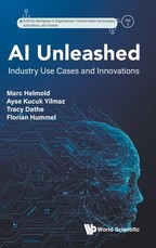 AI Unleashed: Industry Use Cases and Innovations
