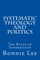 Systematic Theology and Politics