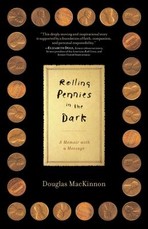 Rolling Pennies in the Dark
