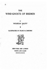 The wine-ghosts of Bremen