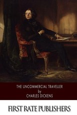 The Uncommercial Traveller