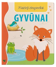 Mažieji žingsneliai. GYVŪNAI