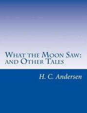 What the Moon Saw