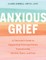 Anxious Grief