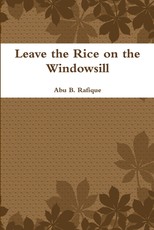Leave the Rice on the Windowsill