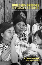 Building Bridges to Oral Cultures