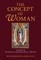 The Concept of Woman, Volume 3