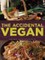 The Accidental Vegan