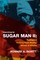 Searching For Sugar Man II