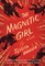 The Magnetic Girl