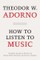 How to Listen to Music