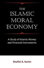 The Islamic Moral Economy