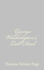 "George Washington's" Last Duel