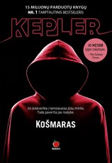 KOŠMARAS: pasaulinio bestselerio „Hipnotizuotojas“ autoriaus romanas