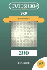 Futoshiki Puzzles - 200 Hard Puzzles 9x9 vol.7