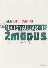 Maištaujantis žmogus Maištaujantis žmogus