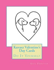 Kuvasz Valentine's Day Cards