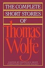 The Complete Short Stories of Thomas Wolfe