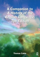 A Companion to A History of the English Language, 7th edition