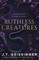 Geissinger, J: Ruthless Creatures