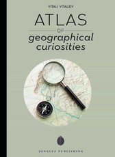 Atlas of geographical curiosities