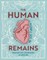 The Human Remains